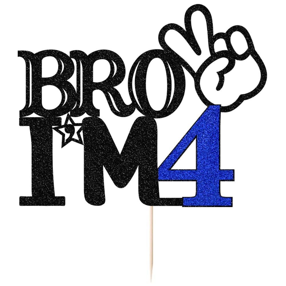 Bro I'M 4 Cake Topper- 4Th Birthday Cake Picks, Officially Teenager Cake Topper, Boy 4Th Birthday Cake Decorations - 4 Years Old