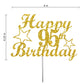 95 Birthday Cake Topper Gold Glitter, Party Decoration Ideas, Premium Quality, Sturdy Doubled Sided Glitter, Acrylic Stick. Made