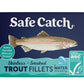 Safe Catch Smoked Rainbow Trout Fillets, Skinless & Boneless, Mercury Tested, 4 oz (Pack of 12)