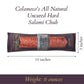 COLAMECOS All Natural Uncured Hard Salami Chub - Gluten-Free, Dairy-Free - Rich Italian Flavor - 6 oz