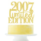 Yetxel Cake Topper - Limited Edition 2007 - Handmade Golden Glitter - 18th Birthday Decoration for Men and Women