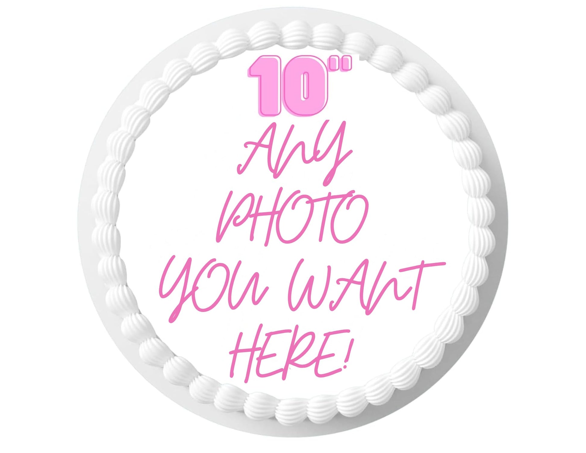 Custom Edible Topper Image Make Your Own Cake Image Personalized Birthday (10 Inches)