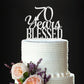 Silver Acrylic Custom 70 Years Blessed Cake Topper, 70Th Birthday Cake Topper, 70Th Wedding Anniversary Cake Topper (70 Bless)