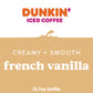 Dunkin Donuts French Vanilla Iced Coffee Bottle, 13.7 fl oz, Pack of 1, Model 049000172393