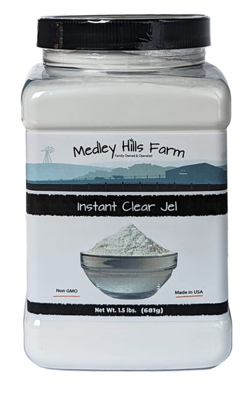 Instant Clear Jel By Medley Hills Farm 1.5 Lbs. In Reusable Container - Great Clear Jel For Canning & Thickener For Liquids Like Sauces, Soups, Gravy, Desserts - Gluten-Free - Non-Gmo - Made In Usa