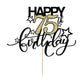 Bekaterea Happy Birthday Cake Topper,Black Font Golden Numbers 75Th Birthday Cake Decoration,Hello 75, Cheers To 75Years/75Th An