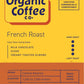 THE ORGANIC COFFEE CO. Compostable Coffee Pods - French Roast, K Cup Compatible, 80 Count, Dark Roast
