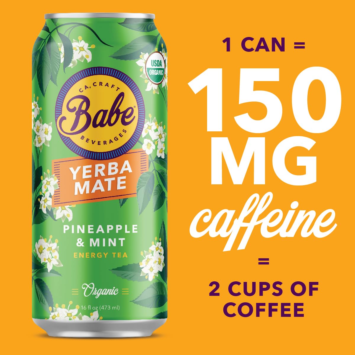 Babe Beverages Organic Yerba Mate Energy Drinks - 150mg Caffeine, Pineapple Mint Flavor, 12 x 16oz Cans