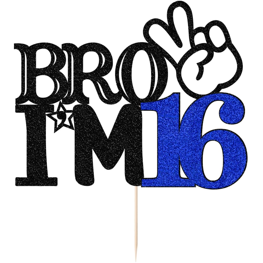 Bro I'M 16 Cake Topper- 16Th Birthday Cake Picks, Officially Teenager Cake Topper, Boy 16Th Birthday Cake Decorations - 16 Years