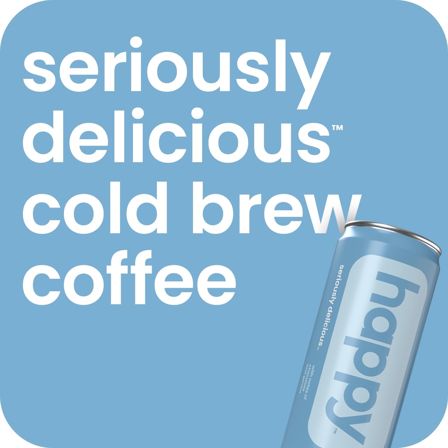 Happy Coffee Cold Brew, 11 Oz. Cans, 4 Count, Notes Of Chocolate & Genius, 100% Arabica Beans, No Artificial Flavors Or Sweetene