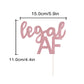 Legal AF Birthday Cake Topper for 18th / 19th / 21st Birthday Party Decorations (Double Sided Rose Gold Glitter)