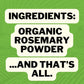 FreshJax Organic Ground Rosemary Powder - 2.6 oz Dried Rosemary Leaves, Non-GMO, Gluten-Free, Keto, Paleo - No Preservatives - A
