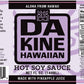 Da Kine Hawaiian Hot Soy Sauce, Vegan Gourmet Sauce, Pineapple Flavor, 5 fl oz