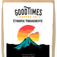 Good Times Coffee Company Green Unroasted Coffee Beans, Ethiopian Yirgacheffe (1 Pound)