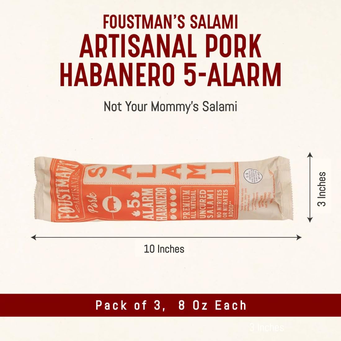 Foustman'S Salami Pork 5 Alarm Habanero Artisanal, Nitrate-Free, Naturally Cured, Gluten-Free, Dairy-Free, Pack Of 3, 8 Oz Each