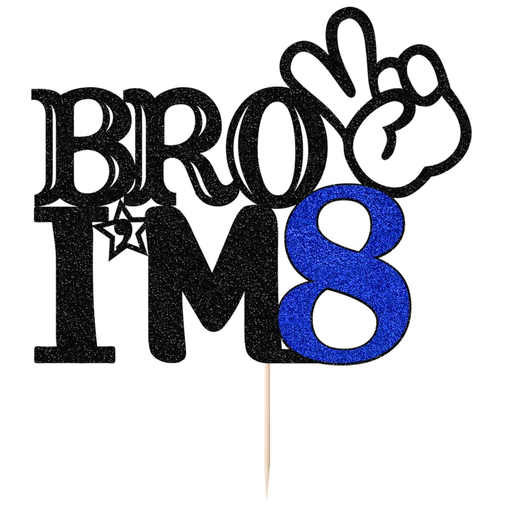 Bro I'M 8 Cake Topper- 8Th Birthday Cake Picks, Officially Teenager Cake Topper, Boy 8Th Birthday Cake Decorations - 8 Years Old