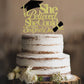 She Believed She Could So She Did Cake Topper For Graduation Decorations, 2024 Graduation Cake Topper, Congrats Grad 2024 Gradua
