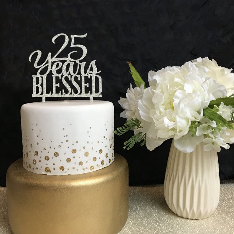 Silver Acrylic 25 Years Blessed Cake Topper, 25Th Birthday Cake Topper, 25Th Wedding Anniversary Cake Topper (Silver Blessed)