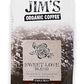 Jim?S Organic Coffee - Sweet Love Blend - Whole Bean, Dark Roast, Bold 11 Oz Bag