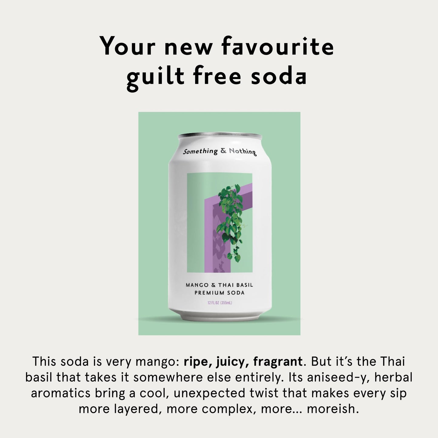 Something & Nothing Mango & Thai Basil Flavored Sparkling Water | Lightly Carbonated & Full of Flavor with Added G & Lemon Juice | Vegan & Low Calorie enhanced Soda | 12 Fl Oz Cans (Pack of 12)