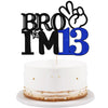 Bro I'm 13 Cake Topper- 13th Birthday Cake Picks, Officially Teenager Cake Topper, Boy 13th Birthday Cake Decorations - 13 Years