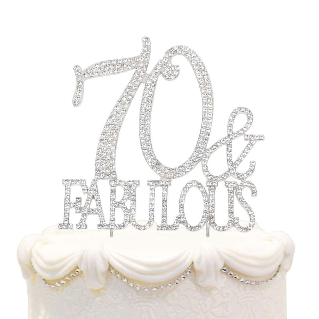 Hatcher Lee 70 & Fabulous Cake Topper 70 Years Birthday Or 70Th Wedding Anniversary Silver Crystal Rhinestone Party Decoration