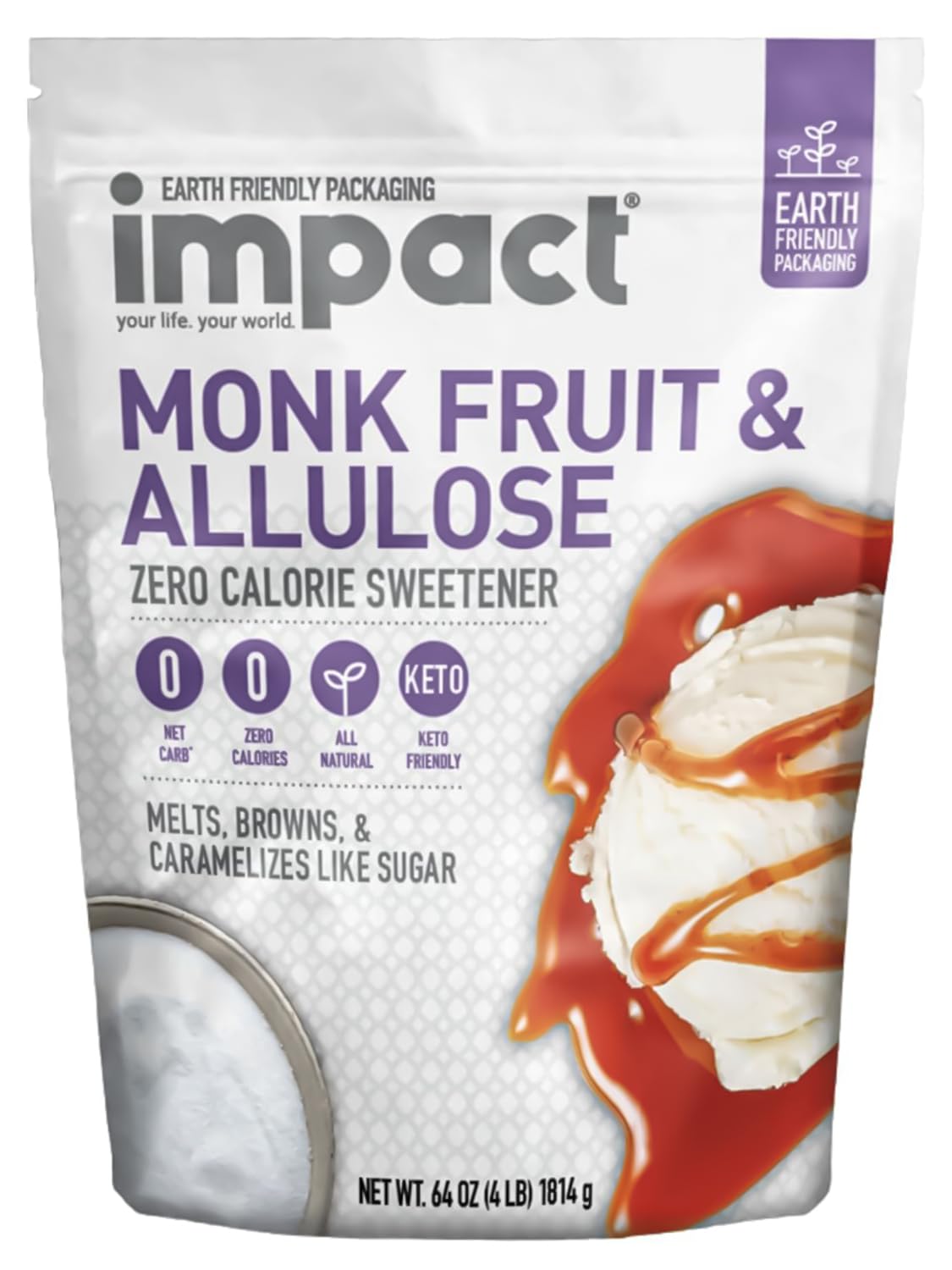 impact your life. your world. Monk Fruit Allulose Sweetener, Zero Calorie, Keto Friendly, 4 lb Bag