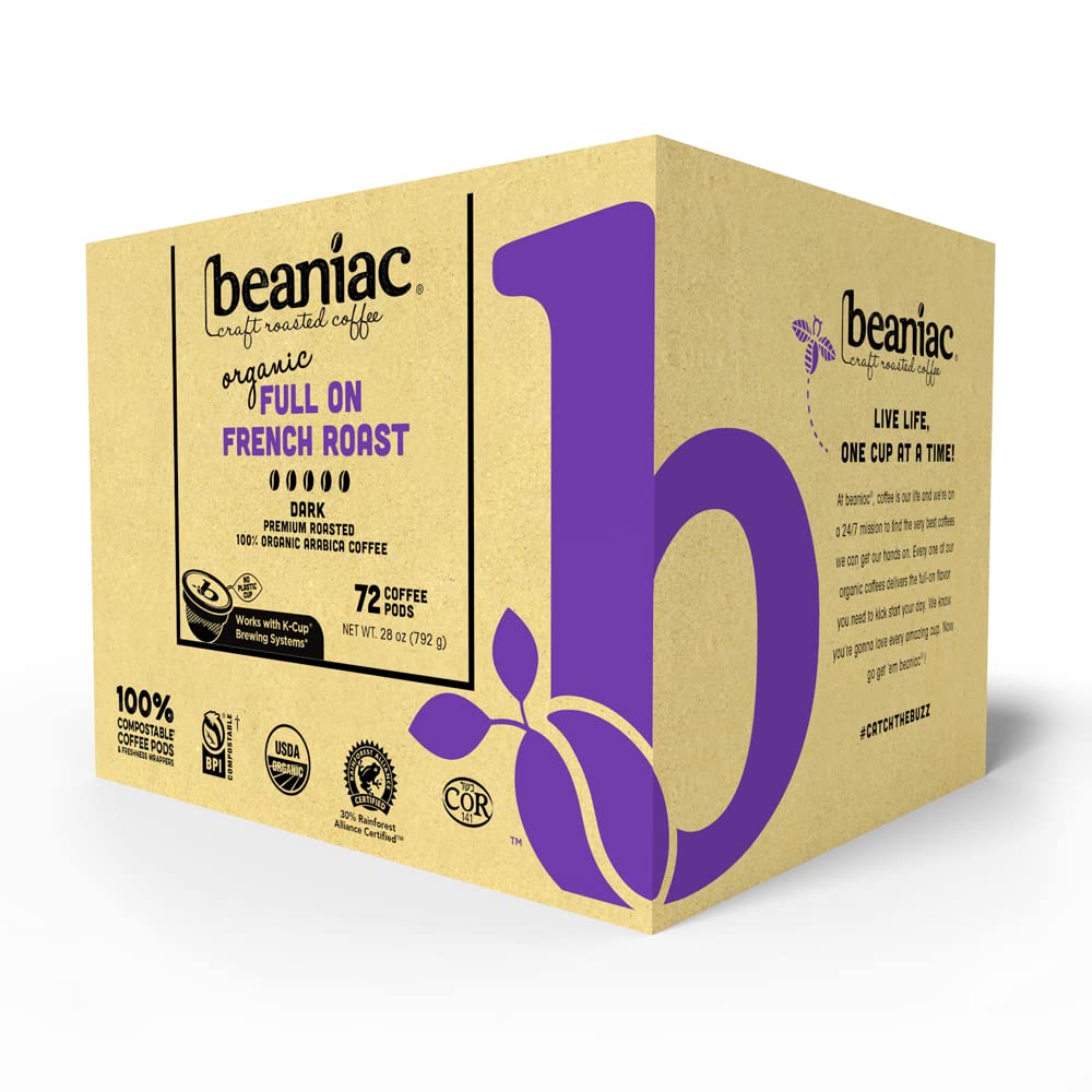 beaniac Organic Full On French Roast Coffee K Cup Pods, 72 Compostable Plant-Based Pods, Rainforest Alliance Certified