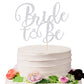 Sodasos Silver Glitter Bride To Be Cake Topper - Bridal Shower Cake Topper,For Wedding Shower;Engagement;Bachelorette;Hen Party Decorations (Silver)