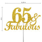 RokAPary 65 & Fabulous Cake Topper, Gold Glitter, Acrylic, 1 Count, Model RCTF