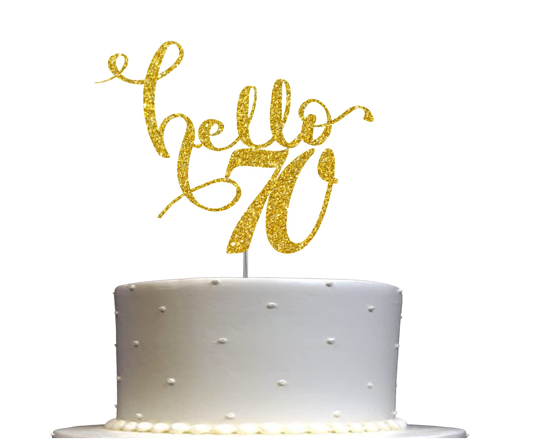 Hello 70 Birthday Cake Topper Gold Glitter, Party Decoration Ideas, Premium Quality, Sturdy Doubled Sided Glitter, Acrylic Stick