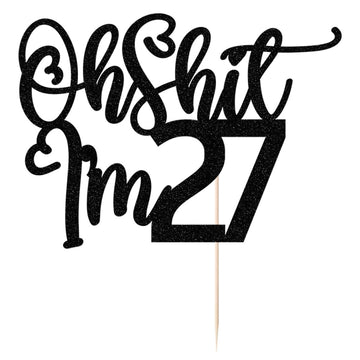 Black Flash Oh Shit I'M 27 Cake Topper, Happy 27Th Birthday/Cheers To 27 Years/Sweet 27, Funny 27Th Birthday Party Decorations S