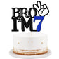 Bro I'm 7 Cake Topper- 7th Birthday Cake Picks, Officially Teenager Cake Topper, Boy 7th Birthday Cake Decorations - 7 Years Old