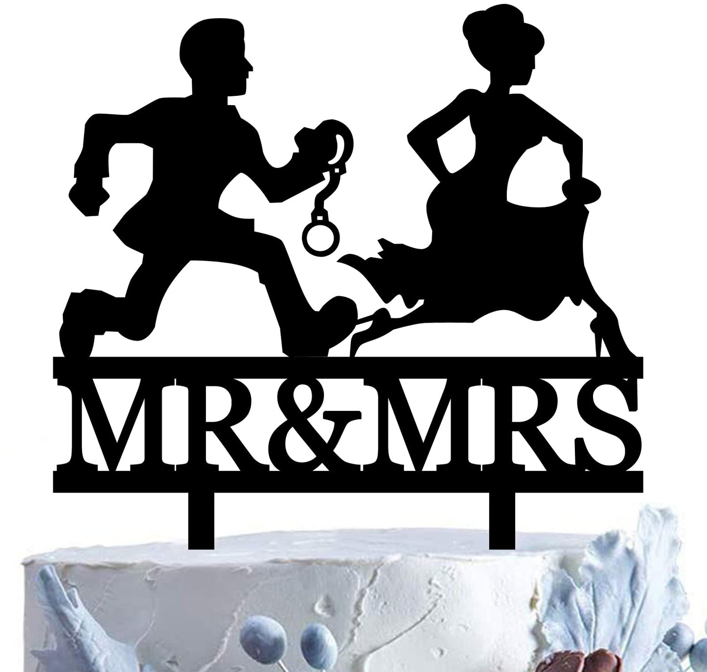 Mr And Mrs Cake Topper, Funny Wedding Cake Topper - The Groom Is Chasing His Lovely Runaway Bride With Handcuffs, Funny Bride An