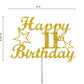 11 Birthday Cake Topper Gold Glitter, Party Decoration Ideas, Premium Quality, Sturdy Doubled Sided Glitter, Acrylic Stick. Made