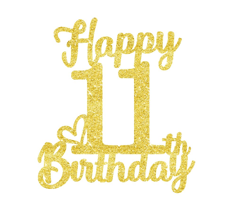 11Th Birthday Cake Topper - Double Sided Gold Glitter, Happy 11Th Birthday Cake Decorations For Girls,11 Cake Topper For Girls,