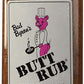 Bad Byron's Butt Rub (52 Oz.)