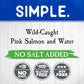 Blue Harbor Fish Co. Wild Pink Salmon In Water No Salt Added - 5 Oz Can (Pack Of 12)