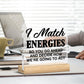Funny Office Gifts For Coworker Social Worker Leader Boss Friends, Zen Desk Signs Decor Humor Quotes Decoration Gifts I Match En