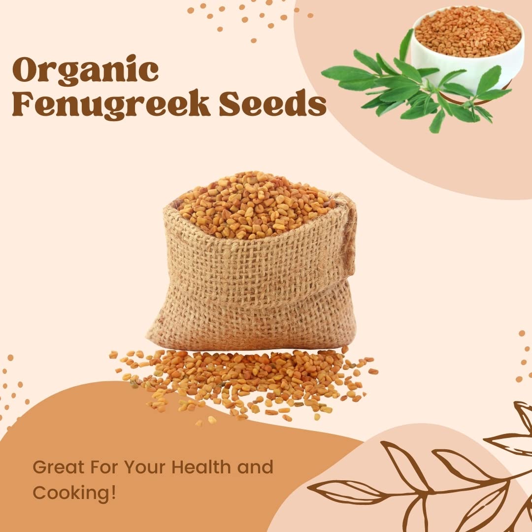 Spicy Organic Fenugreek Seeds - Freshly Packed Methi Seeds - Best Use For Hair & Cooking - 100% Pure Usda Organic - 16 Oz