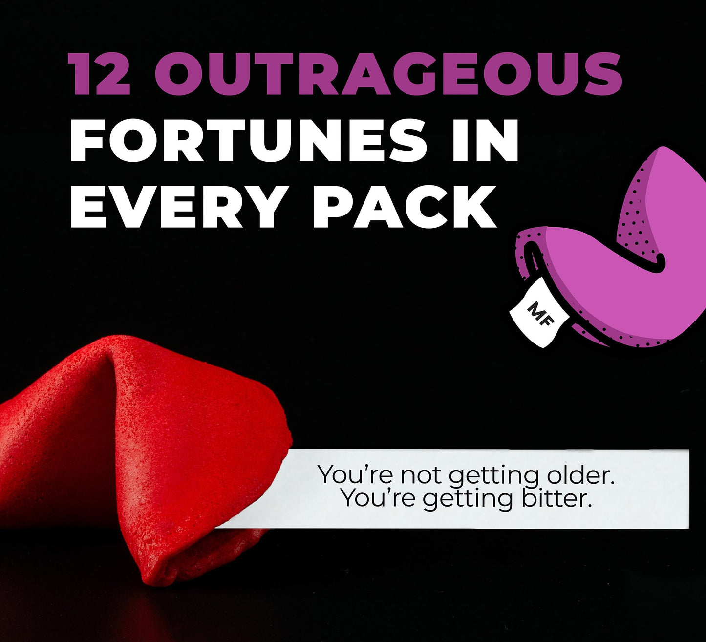 Miss Fortunes, Funny Fortune Cookies, The Birthday Dozen, Make This The Birthday They'Ll Probably Forget! Written By Professiona