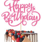 Crseniny Happy Birthday Cake Topper,Pink Glitter Birthday Sign Cake Decorations,Anniversary Party/Birthday Party Decoration Supp
