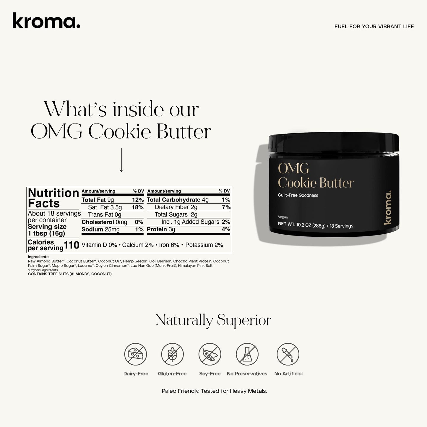 KROMA. OMG Cookie Butter (10.2 Oz), Gluten Free Vegan Snacks, Nut Butter Spread Made with Raw Almond Butter, Coconut Butter, Cho