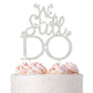 Crystal Creations We Still Do Cake Topper - Premium Silver Metal - 1 Count - Sparkly Vow Renewal/Wedding Anniversary Decoration