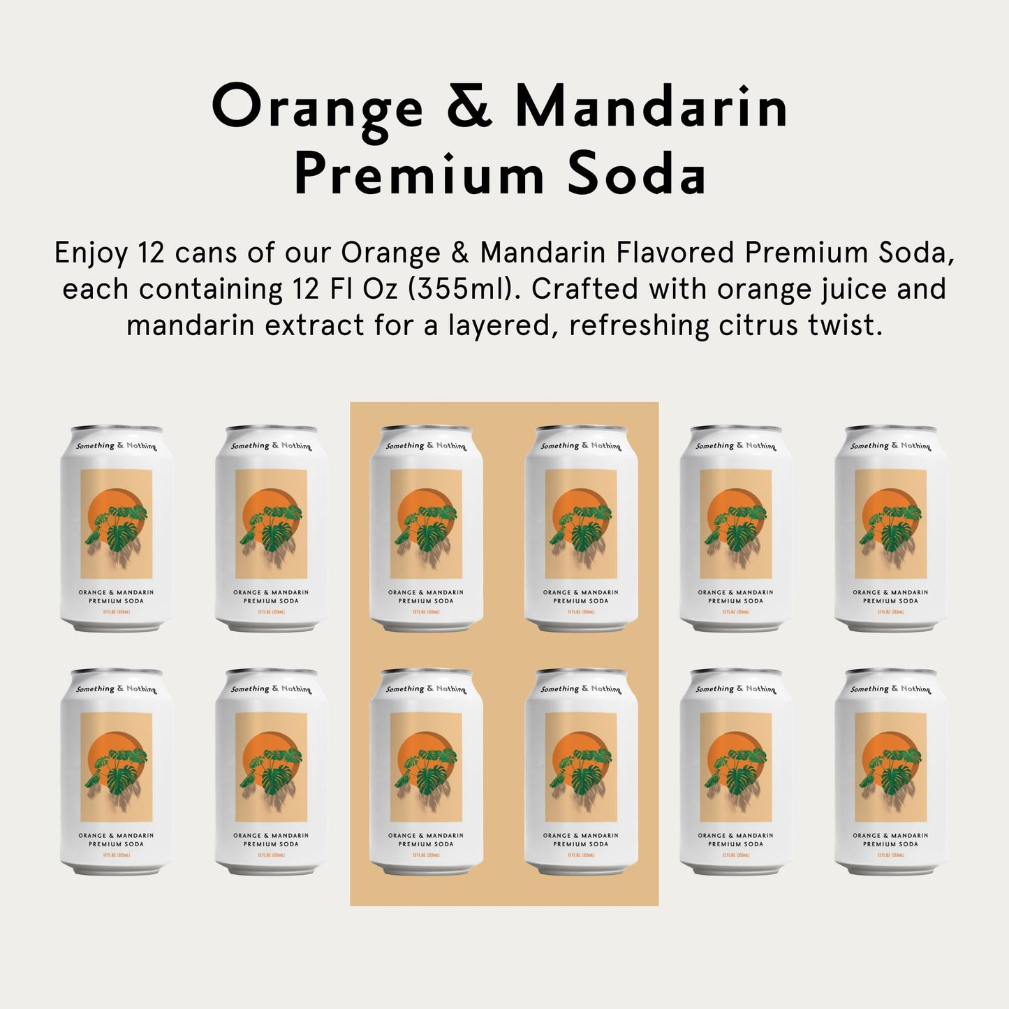 Something & Nothing Orange & Mandarin Flavored Sparkling Water | Lightly Carbonated & Full of Flavor with Added G & Lemon Juice | Vegan & Low Calorie enhanced Soda | 12 Fl Oz Cans (Pack of 12)