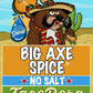 Big Axe Spice Tacodora - Mild Salt Free Taco Seasoning - Salt Free, Gluten Free, Sugar Free, Preservative Free