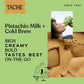 T  che Pistachio Coffee - Drink On-The-Go, Cold Brew Coffee & Pistachio Milk, Smooth & Lightly Sweet, Made from Arabica Beans, P