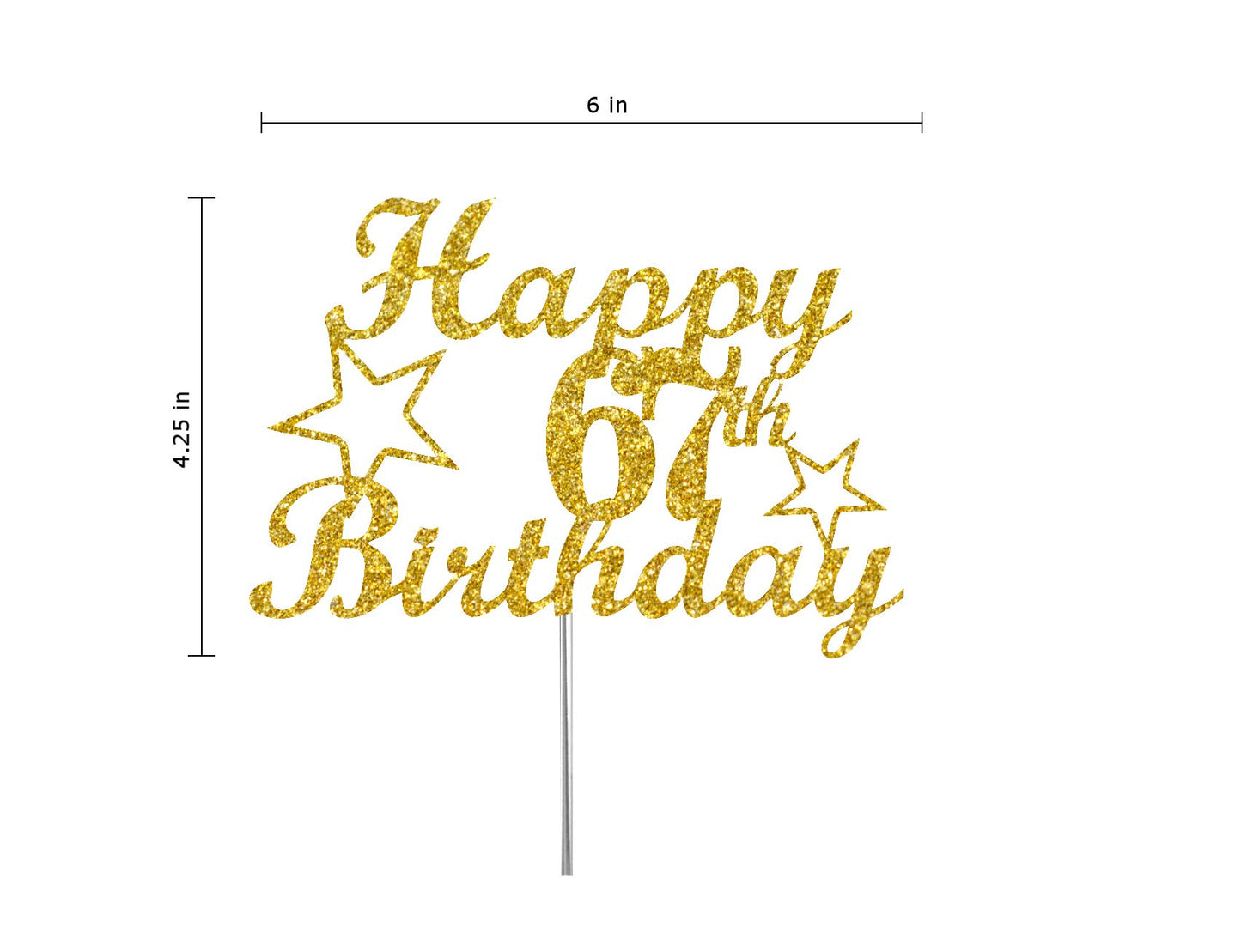 67 Birthday Cake Topper Gold Glitter, Party Decoration Ideas, Premium Quality, Sturdy Doubled Sided Glitter, Acrylic Stick. Made