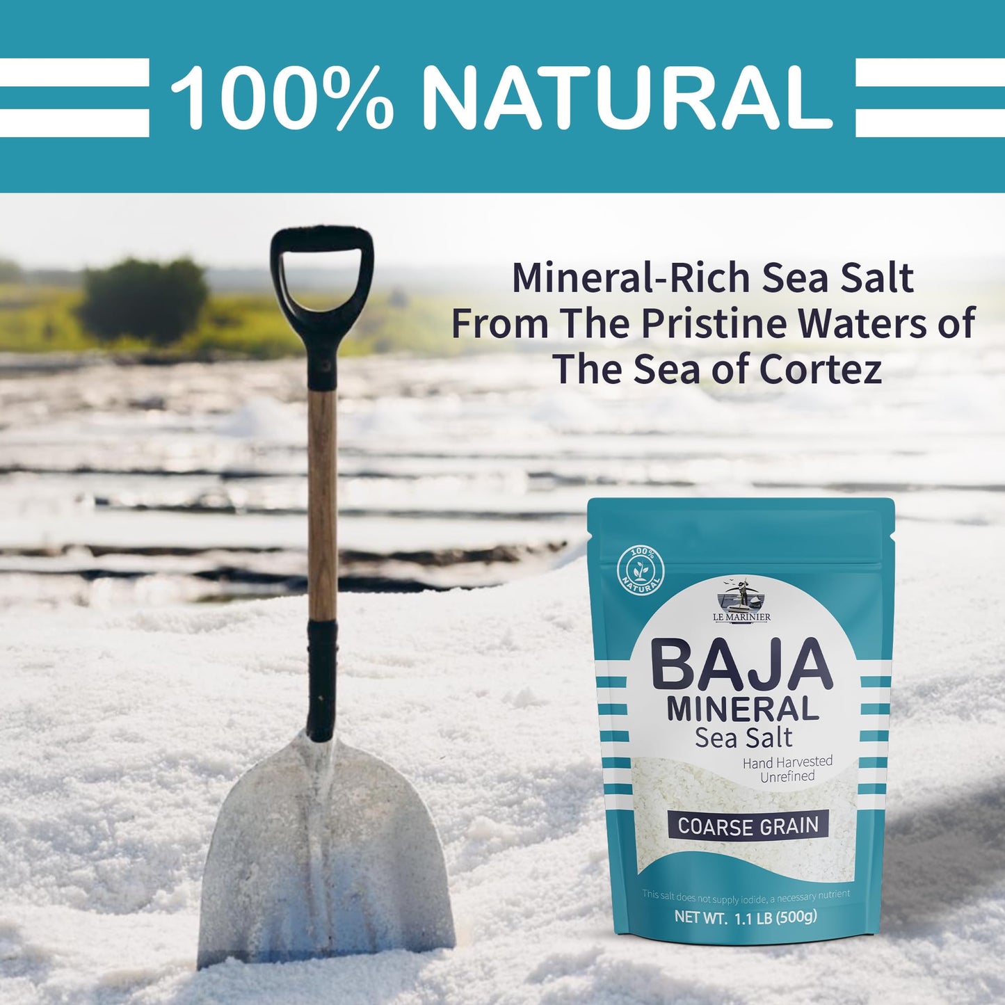 Le Marinier Baja Mineral Sea Salt Coarse Grain, 1.1Lb - 18Oz | 100% Natural And Unrefined | Authentic Baja Sea Salt, Mineral Rich, Hand Harvested (1.1Lb Coarse Grain Baja Salt)
