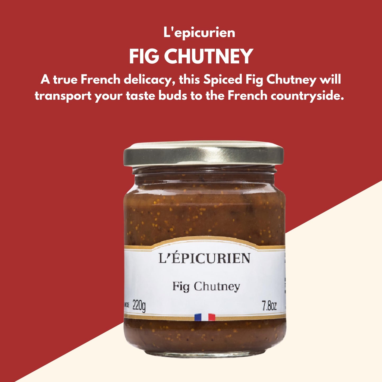 Figs And Spices French Imported Chutney 7.76 Oz Jar By L'Epicurien, France, One